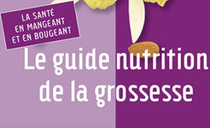 PNNS - Le guide nutrition de la grossesse – Mai 2016