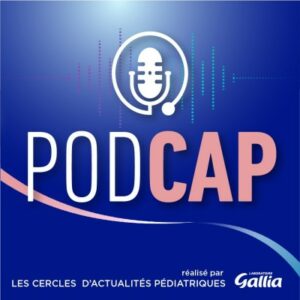 PODCAP #5 - Pourquoi prendre soin du microbiote intestinal des petits patients ?